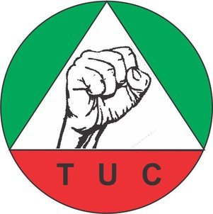 Hardship: TUC urges FG to subsidise crude for Dangote Refinery, Tackle Insecurity