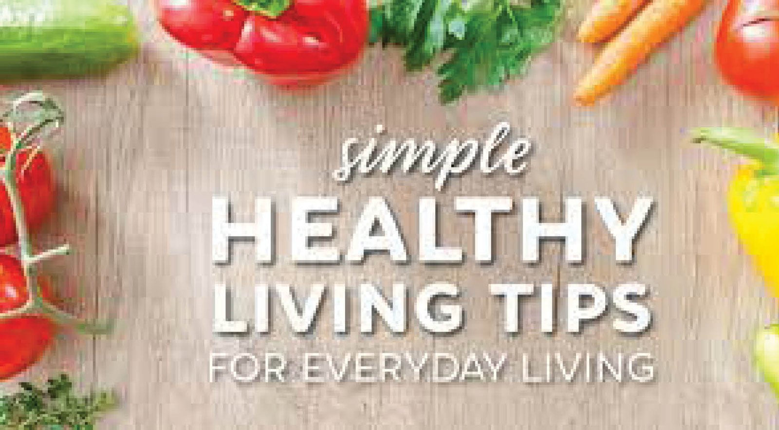Simple tips for a healthy lifestyle